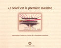 Soleil est la première machine (Le)